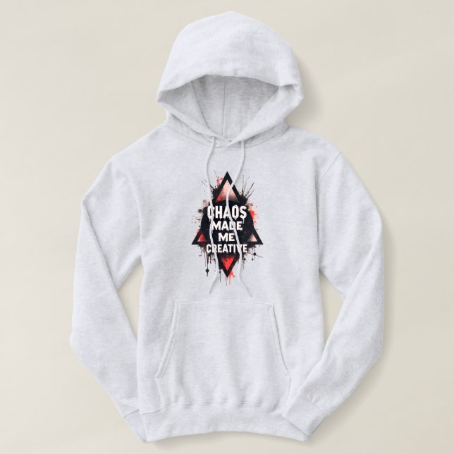 Pull À Capuche Chaos m'a rendu créative Sweatshirt pour femmes |  (Design devant)