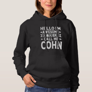 Pull À Capuche Cohn Nom de famille Call Me Cohn Famille Nom de fa