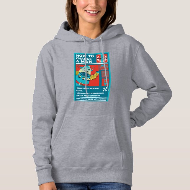 Pull À Capuche Comment changer un homme (Devant)