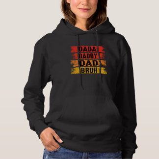 Pull À Capuche Dada Papa Papa Papa Bruh Père Humour Fête des père