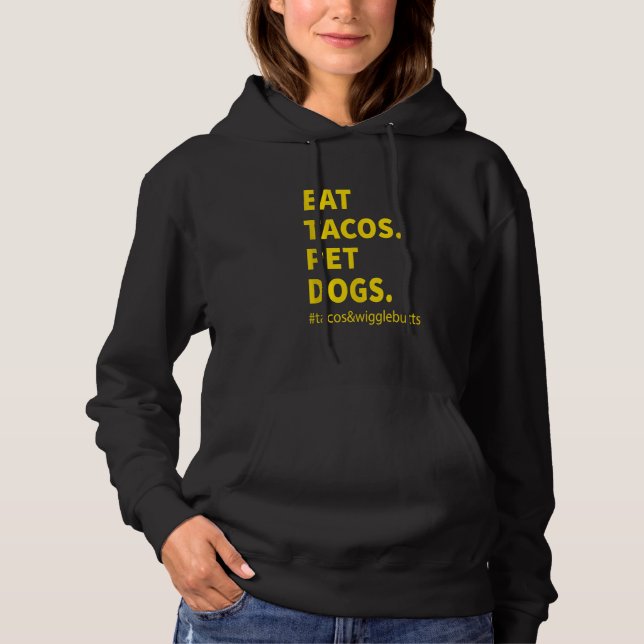 Pull À Capuche Drôle Manger Tacos Pet Dogs tacos wigglebutts Vint (Devant)