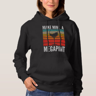 Pull À Capuche Faites de moi Mega Pint drôle Boissons Vins Megapi