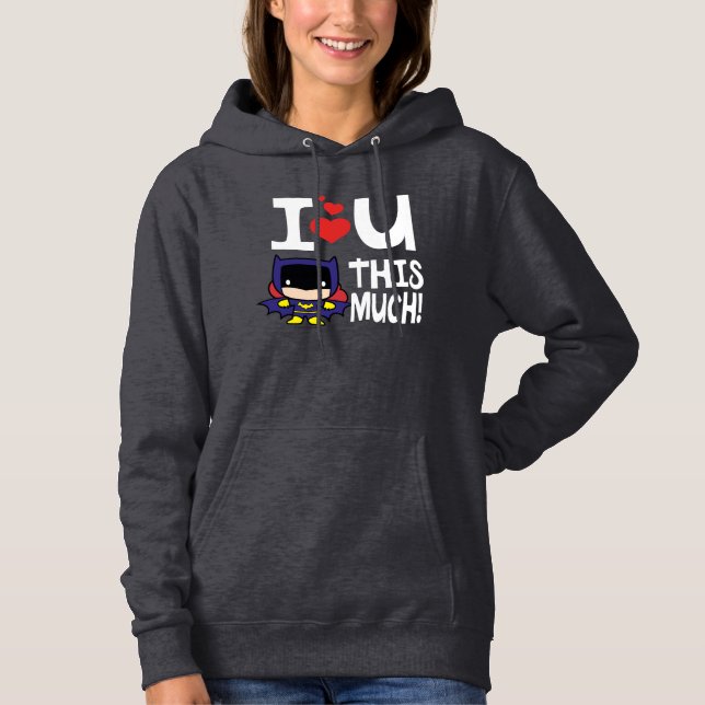Pull À Capuche Fête des mères de batgirl | Je T'Aime Tant ! (Devant)
