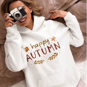 Pull À Capuche Happy Automne, Automne Vibes
