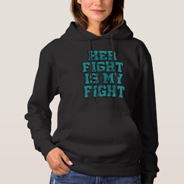 Pull À Capuche Her Fight Is My Fight Batten Disease Advocate Batt (Devant)