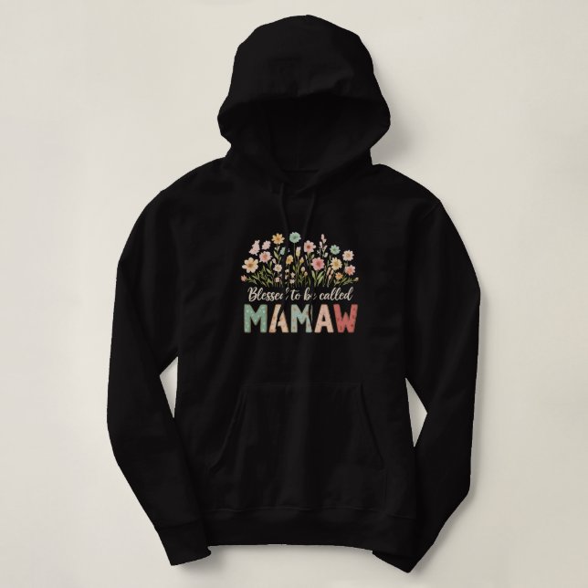 Pull À Capuche Heureuse d'être appelée Mamaw (Design devant)