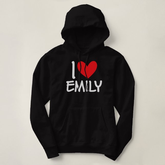 Pull À Capuche I Love Emily Name Personalized Girl Woman BFF (Design devant)