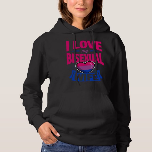 Pull À Capuche I Love My Bisexual Wife Cute Bi Pride Anniversary  (Devant)