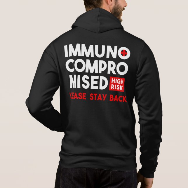 Pull À Capuche Immunocompromis Risque élevé S'il vous plaît reste (Dos)