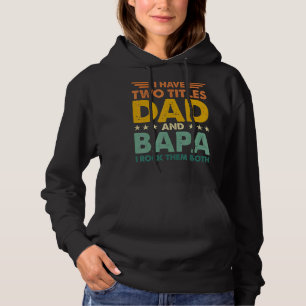 Pull À Capuche J'Ai Deux Titres Papa Et Bapa Retro Color Papa Fa