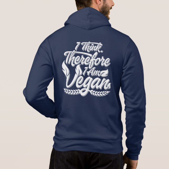 Pull À Capuche Je Pense Que Je Suis Vegan. (Dos)