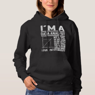 Pull À Capuche Je suis Analyste De Données Mon Niveau De Sarcasme