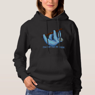 Pull À Capuche Je Suis Mieux Dans Blue Blue Blue Sloth