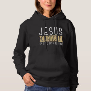 Pull À Capuche Jésus A Changé Ma Vie Demandez-Moi Comment Bassic