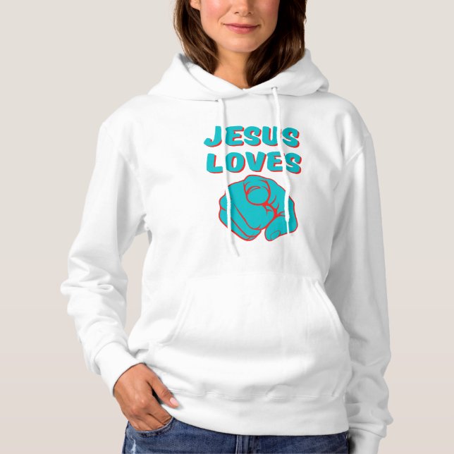 Pull À Capuche Jésus vous aime Citation basée sur la foi Femmes (Devant)