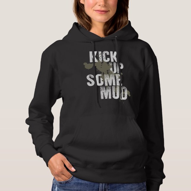 Pull À Capuche kick up some mud  workout gym cool saying inspirat (Devant)