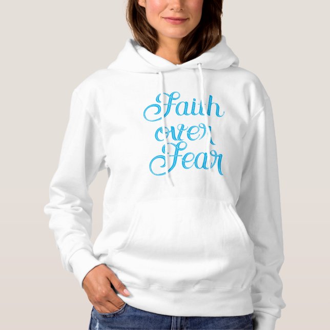 Pull À Capuche La foi sur la peur (Devant)