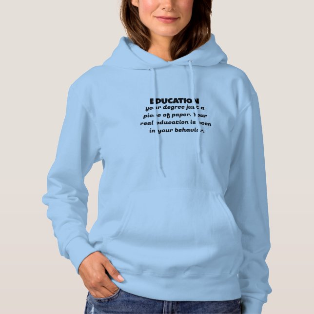 Pull À Capuche La véritable signification de l'éducation au-delà  (Devant)