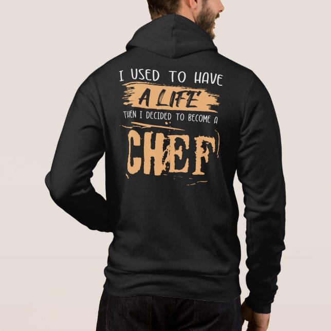Pull À Capuche La vie du chef. Drôle Idée Cadeau. (Dos)