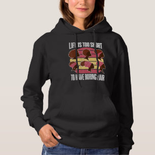 Pull À Capuche La vie est trop courte pour avoir des cheveux ennu