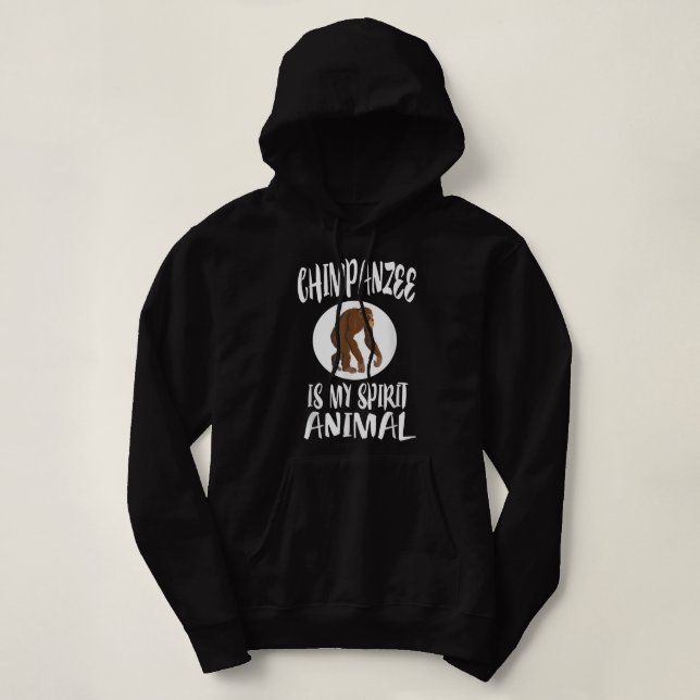 Pull À Capuche Le chimpanzé est mon esprit animal (Design devant)