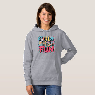 Pull À Capuche Les filles veulent juste s'amuser