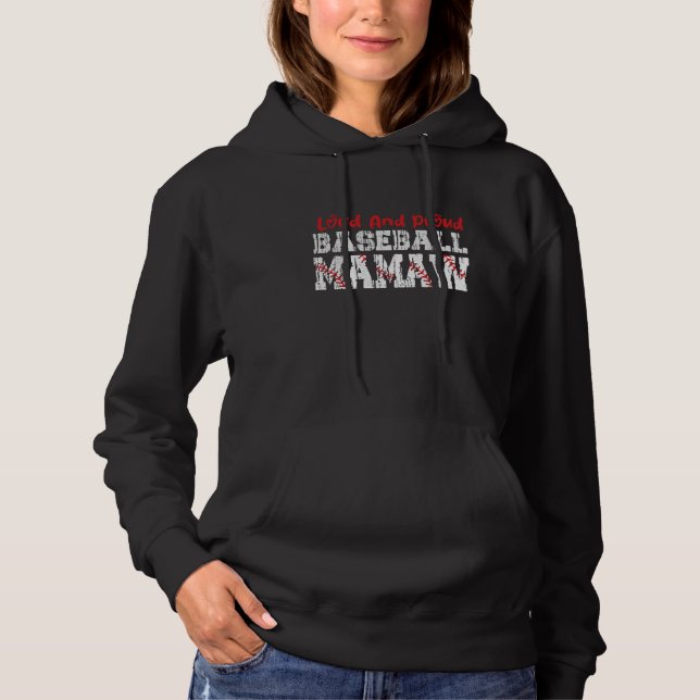 Pull À Capuche Loud And Proud Baseball Mamaw Baseball Mom Mothers (Devant)