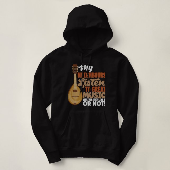 Pull À Capuche Mandolin Lover Mandolinist Mes voisins Écouter (Design devant)