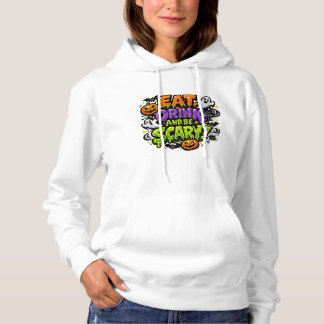 Pull À Capuche Manger Boire Et Être Effrayant Art De Bande Dessin