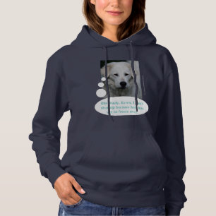 Pull À Capuche Maremma Sheepdog SHUDDUP !!!