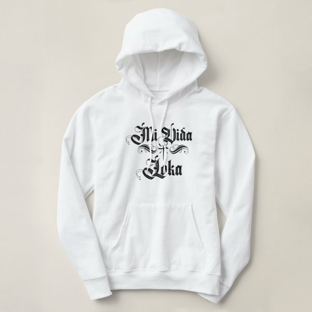 Pull À Capuche Mi Vida Loca Avec Nom (Design devant)