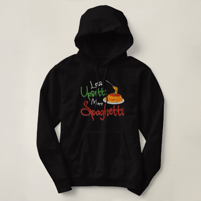 Pull À Capuche Moins Upsetti Plus Spaghetti Pâtes Nationales Ital (Design devant)