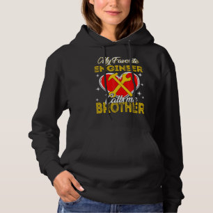 Pull À Capuche Mon Ingénieur Favori M'Appelle Frère Mens Père