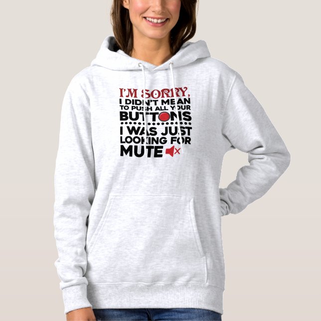 Pull À Capuche Moyen drôle de pousser tous vos boutons Gag (Devant)