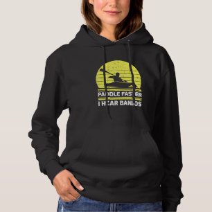 Pull À Capuche Paddle Kayak Vintage Rétro Plus vite J'entends Ban
