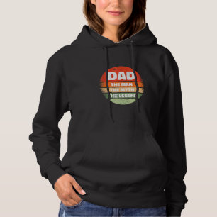 Pull À Capuche Papa L'Homme Le Mythe La Légende - Graphi Sarcasti