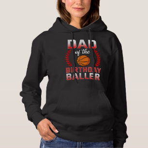 Pull À Capuche Papa Of The Birthday Boy Basketball Anniversaire C