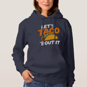 Pull À Capuche Parlons Taco à ce Sujet Jeu de Mots Drôle