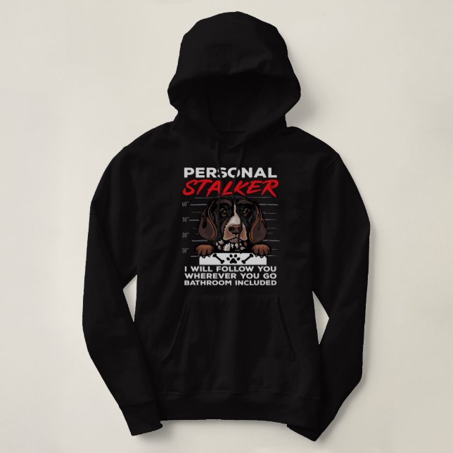 Pull À Capuche Pointeur Rondes Allemand Personal Stalker GSP Do (Design devant)
