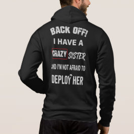 Pull À Capuche Reculez, j'ai un avertissement de sœur folle