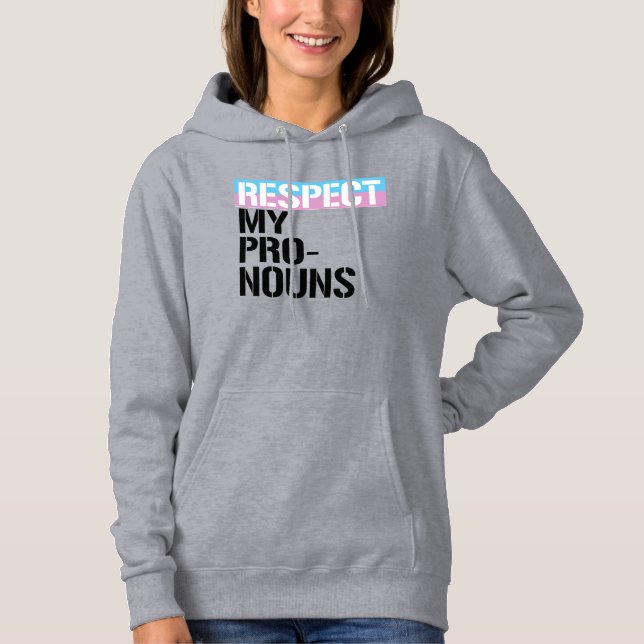 Pull À Capuche Respectez Mes Pronoms (Devant)