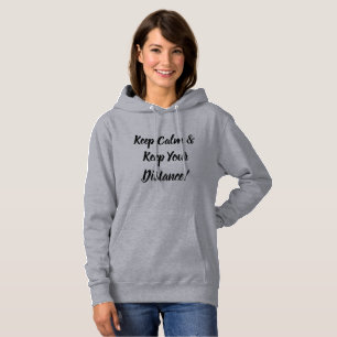 Pull À Capuche Restez Calme & Gardez Vos Distances