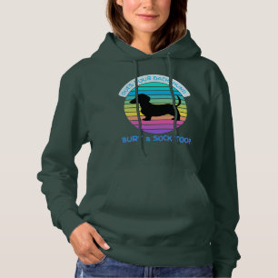 Pull À Capuche Retro Sunset Est-ce que votre Dachshund Bury un So