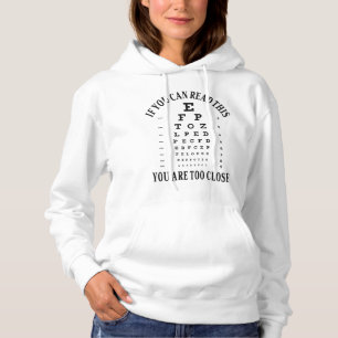 Pull À Capuche Si vous pouvez lire ceci, vous êtes trop près