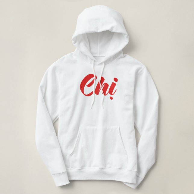 Pull À Capuche Soeur Vietnamienne - Chi ~ Tien ng Viêt (Design devant)