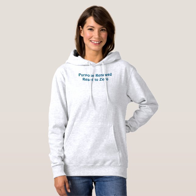 Pull À Capuche T-shirt Objectif Renouvelé, Réinitialisé à Zéro (Devant entier)