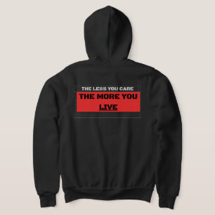 Pull À Capuche The Less You Care The More You Live Streetwear Zip