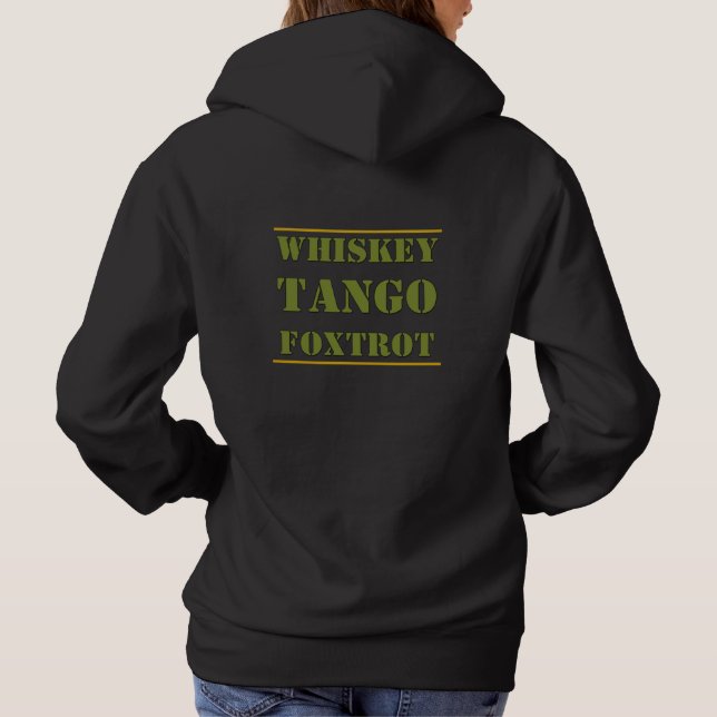 Pull À Capuche Whiskey Tango Foxtrot WTF (Dos)