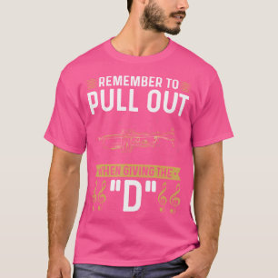 Pull out geben die D lustige Erwachsenen Trumpeter T-Shirt