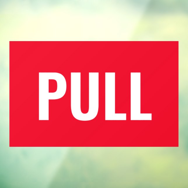 "PULL"-Türsignierung, rot/weiß oder Ihre Nachricht Fensteraufkleber (Blatt 3)